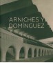 ARNICHES Y DOMINGUEZ