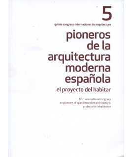 PIONEROS DE LA ARQUITECTURA MODERNA ESPAÑOLA 5