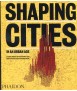 SHAPING CITIES