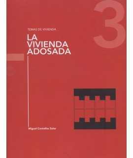 LA VIVIENDA ADOSADA. TEMAS DE VIVIENDA 3