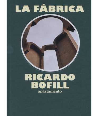 LA FÁBRICA, RICARDO BOFILL