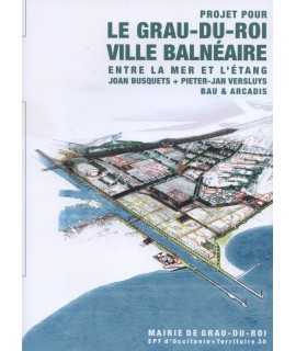 LE GRAU-DU-ROI VILLE BALNÉAIRE