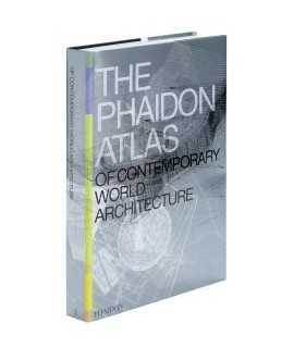 Phaidon atlas of contemporary world architecture, The