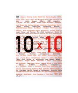 10 x 10: 10 critics, 100 architects