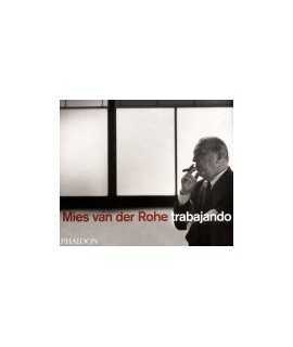 Mies van der Rohe trabajando