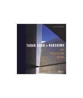 Tadao Ando at Naoshima: art, architecture, nature