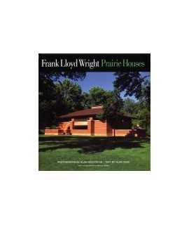 Frank Lloyd Wright: prairie houses