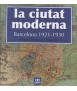 LA CIUTAT MODERNA 