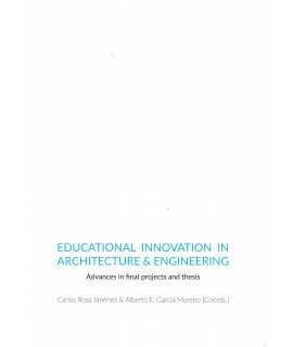 EDUCATIONAL INNOVATION IN ARCHITECTURE & ENGINEERING