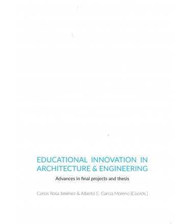 EDUCATIONAL INNOVATION IN ARCHITECTURE & ENGINEERING