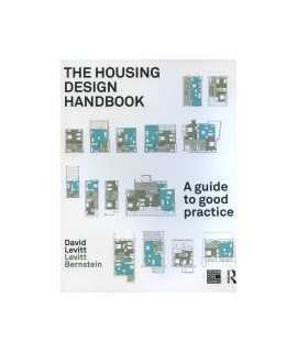 The Housing Design Handbook: a guide to good practice