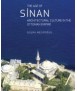 Age of Sinan, The: architectural culture in the ottoman empire