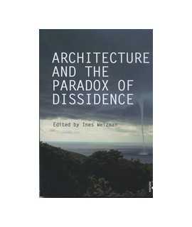 Architecture and the paradox of dissidence