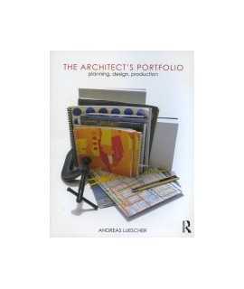 The Architect's Portfolio: planning, design, production