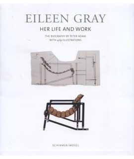 Eileen Gray: Her Life and Her Work