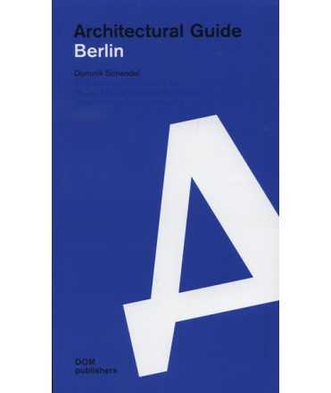 Berlin. Architectural Guide 