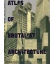 Atlas of Brutalist Architecture