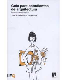 Guía para estudiantes de arquitectura.Consejos para el proyecto.