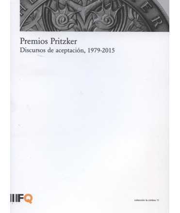 Premios Pritzker Discursos de Aceptación,1979-2015