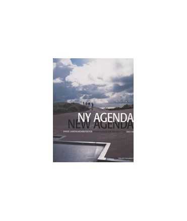 NY Agenda / New Agenda: Dansk Landskabsarkitektur / Danish Lanscape Architecture 2003-08