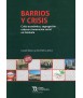 Barrios y Crisis