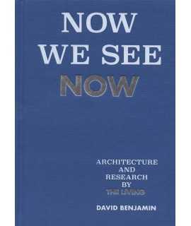 NOW WE SEE NOW Architecture and research by living