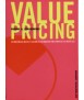 Value pricing: estimación de costes y fijación de honorarios para empresas de proyectos