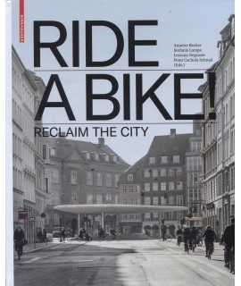 RIDE A BIKE RECLAIM THE CITY