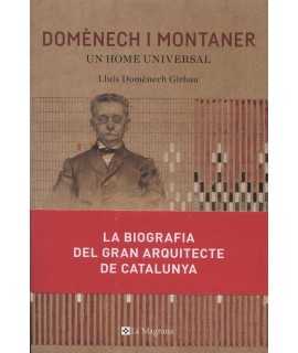 DOMÈNECH I MONTANER Un home universal