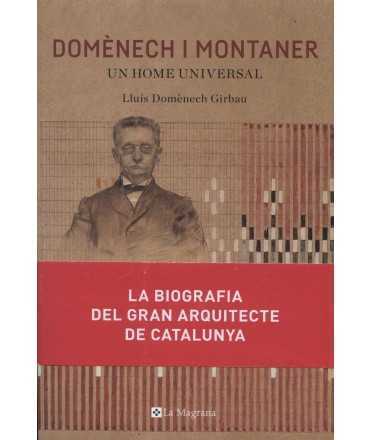 DOMÈNECH I MONTANER Un home universal