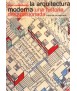 Arquitectura moderna, La: una historia desapasionada