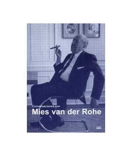 Conversaciones con Mies van der Rohe