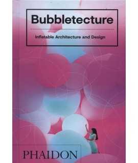 Bubbletecture.Inflatable Architecture and Design