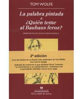 La palabra pintada & ¿Quién teme al Bauhaus feroz?