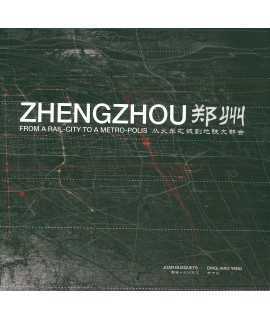 ZHENGZHOU From a rail-city to a metro-polis.