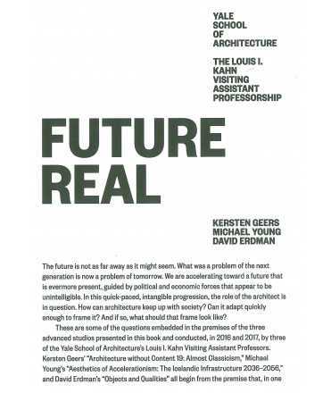 Future Real : Louis I. Kahn Visiting Assistant Professorship 08