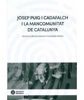 Josep Puig i Cadafalch i la Mancomunitat de Catalunya