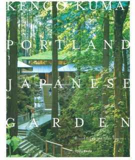 Kengo Kuma and the Portland Japanese Garden