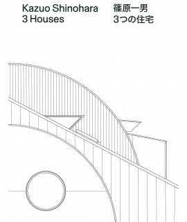 Kazuo Shinohara: 3 Houses 