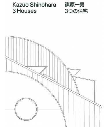 Kazuo Shinohara: 3 Houses 