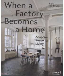 WHEN A FACTORY BECOMES A HOME