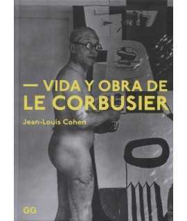 Vida y obra de Le Corbusier