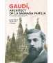 Gaudí, Architect of La Sagrada Família