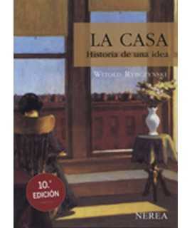 La casa: Historia de una idea