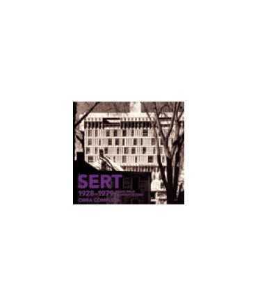 Sert: 1928-1979, obra completa: medio siglo de arquitectura