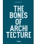 The bones of Architecture