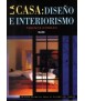 Casa, La: diseño e interiorismo