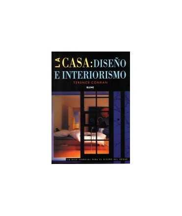 Casa, La: diseño e interiorismo