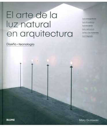 El Arte de la luz natural en Arquitectura.