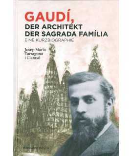 Gaudí, Der Architeckt der Sagrada Família